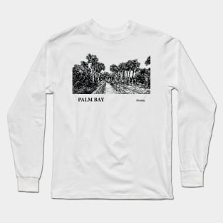 Palm Bay Florida Long Sleeve T-Shirt